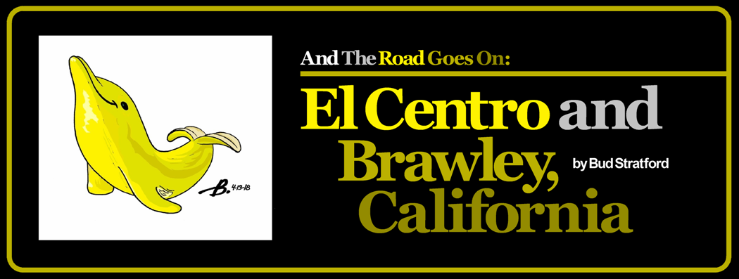 And The Road Goes On:
El Centro and Brawley, California
Friday, April 6th- Sunday, April 8th, 2018
by Bud Stratford

This wasn’t a particularly memorable weekend, as far as skateboarding was concerned. As far as my skatepark search went, it was pretty much a non-stop epic fail. It was, however, a super-stellar weekend for taking a leisurely road trip, screwing off, checking stuff out, and weirding out on legitimate roadside oddities all weekend long.

I’m starting to get a little bit smarter about these things. This weekend, I had a big, ambitious round-robin trip planned out through California’s Imperial Valley, including Holtville, Calexico, El Centro, Brawley, Calipatria, Slab City, Borrego Springs, and the Salton Sea beachside resort towns of Salton City, Salton Sea Beach, and Desert Shores, before making my way through Mecca and Blythe toward home. Knowing full well that I never sleep for a damn before one of my eagerly ambitious road-trip excursions, this time around I thought I’d try giving up on sleeping in my own bed entirely, and just up and leaving right after work, straight for the road. Believe it or not, it actually worked out reasonably well. For the first time ever, I actually got some good, solid sleep on a Friday night. Go figure.

 





Top: Conde's Service Station, Sentinel, Arizona. Bottom: my campsite at Conde's.

 

Friday, April 7th, 2018, 8:15 pm

It’s 8:15 pm, and I am in Sentinel, AZ, an obscure stopover spot at exit 87 off of I-8 at a place called Conde’s Middle of Nowhere Gas Station. It’s just off the highway, so you can hear the trucks rolling by in the dark, their turbos whining as they blaze by at 75 mph, along with the freight trains that frequently go by as well on the other side of the interstate. Camping here is supposed to cost $17 per night, but I didn’t park by the hookups; I parked across the parking lot at a spot called “The Park”… a little tree and shrub oasis that breaks up the wind and the noise of the highway a little bit… and slept for free. It’s kinda cute, actually, and definitely far more inviting than the pay sites that everybody else saddled up with. 

The stars are big and bold tonight out here in the open desert. There’s minimal light pollution out here in the boonies, so they are shining bright against the velvet black of the night sky. It’s nice and warm, not too hot and not too cold, just perfect for sleeping tightly and sleeping soundly. And as an added creature-comfort bonus, I have a huge stack of One Dollar Stories here that Galen generously sent over to read myself to sleep with. Those are always good times.

 



 

Friday, April 7th, 2018, 11:55 pm

I was just shaken awake by a huge freight train barreling through at a breakneck speed. That blasting air horn was loud enough to wake up the entire f’n town, if there had been an entire f'n town here to wake up. I’m so close to the tracks that the earthquakes caused by the high-speed steel wheels percolate right up through the mattress, only tapering off as the train recedes into the black flatness of the lonely desert night.

 



 

Saturday, April 8th, 2018, 6:06 am

The trucks and the trains rustle me awake at 6 am sharp, just in the nick of time to see the sun rise over the horizon. I get up, get dressed, brush the moss off my teeth, wash my face, and warm up the car for my first rural exploration of the day, a set of ruins right on the other side of the interstate, and across the train tracks, called Sentinel Station.

There’s nothing on Google (or anywhere else on the internet, for that matter) that sheds any light whatsoever on what the significance of this place is. I thought that was a bit odd, since you can pretty much find anything on almost anything on Google... but not this place. The only information that the entirety of the internet can manage to muster up is a small pin with the name, and the location- that’s it. Clearly, it’s significant enough to be named and noted. But apparently it’s not significant enough to justify any sort of explanation.

 



The remains of Sentinel Station, Sentinel, Arizona. 

 

As I rolled up to the spot… just a few hair-raising moments before a lengthy container train reached the crossing… I saw that there wasn’t much left of these “ruins” at all. Just the four remaining walls of a tiny stone shack, and one wall of a much larger, adobe structure a bit closer to the tracks. Because of the total absence of solid information, a lot of the details regarding when and why this place was built (and subsequently left for naught) were left completely up to the imagination. Whatever the case might have been, it sure did seem a bit spooky. The ghostliness of the place, paired with the whine and the whirlwind of the trains rushing by, were enough to work up a strong case of the willies first thing in the morning.

 



 

Saturday, April 8th, 2018, 8:15 am

Sentinel Station wasn’t my only date with the morbid this morning. There’s a rest area just east of Telegraph Pass that features a “Yuma Area Veterans B-12 Bomber Memorial”. Now, this is just the sort of obscure something that the certifiable nerd in me simply cannot pass up. However, as I searched the internet high and low for any notable Martin B-12 wrecks in the area, I once again came up totally clean and empty-handed. “Oh, for cripe’s sakes”, I thought to myself. “There must be something going totally goofy with Google this week”.

Turns out, there was. As I carefully approached the stark white monument at the rest stop, carefully dodging small piles of dog-shit landmines everywhere, I finally spotted my quarry, and laughed at Google’s folly: this wasn’t a memorial to a B-12 crew at all. This was a memorial to a Boeing B-17G Flying Fortress crew that crashed into the high peaks of Telegraph Pass in 1942. Typos, man. They’ll muck stuff right up, every single time.

 



Left: B-17 Memorial at Telegraph Pass. That big mountain in the distance (right behind the memorial plaque) is the one that the bomber crashed into. Creepy. Right: Boeing B-17G Flying Fortress, illustration by the author.

 

“The B-17 bomber departed Yuma Army Airfield just after midnight for a round-robin night navigation training flight. The crew consisted of an instructor pilot, two copilots in training, a flight engineer, and a crew chief. At 1:42 am, 2nd Lt. William Richell radioed the tower at Yuma AAF to request landing instructions. Ten minutes later, a few witnesses 20 miles east of Yuma saw a massive fireball as the bomber impacted the top of the of the Gila Mountains. Although it is unknown who was in control of the bomber at the time of the crash, it was thought by investigators that the pilot had been using the lights of Yuma as a navigational aid, and inadvertently let the bomber descend too low before the city lights became obscured by the ridge the plane impacted.”

                                                                                                                                    – from Aircraft Archaeology

 







Top: Kennedy Skatepark, Yuma, Arizona. Bottom: mural at Kennedy Park.

 

Saturday, April 8th, 2018, 9:34 am, Kennedy Skatepark, Yuma, Arizona

I’m at the Kennedy Skatepark in Yuma. I just took a whole buncha runs through the little ditch here, sweating and stinking myself up already. Most people wouldn’t think that this park would be much to skate at all, but you don’t see a lot of skateparks these days with a ditch running through the center of them. An extremely mellow ditch, to be certain… but still, a ditch nonetheless. I swung by this morning to stretch my legs a little bit, do some rail-grabbing frontside carves, and dork it up a bit before my long and lonely drive across the open desert. Across the parking lot, a couple of older gentlemen are playing a casual game of horseshoes while in the distance, a Marine Corps V-22 Osprey is paddling its way into the air from Marine Corps Air Station Yuma.

 



 

Saturday, April 8th, 2018, 11:04 am

“Jacques-Andre saw this barren wasteland while serving as a Marine in the Korean War. He fell in love with it, and, with money made from his successful parachute schools business, bought thousands of acres stretching from I-8 northward to the Chocolate Mountains. "I told my wife, 'I don't know what I'm going to do with this bare land, but it has to be entertaining'," he said. It wasn't until the 1980s that he finally found an idea that piqued his interest, one that has now left a permanent impression on the landscape.

First, Jacques-Andre wrote a children's book which helped convince Imperial County, California, to legally recognize a spot on his property as the official Center of the World (it is also recognized as such by the Institut Geographique National of France). Next, he had the town of Felicity incorporated, naming it after his wife, Felicia Lee. "To our knowledge, it's the first town in America named for a Chinese lady," he said. "'Felicity' means ' happiness, culture'." An election was held, and Jacques-Andre became the first (and thus far only) mayor of Felicity by a unanimous vote of 3 to 0. Mayor Istel told us, in case you were wondering, that a justice of the peace and chairman of the Imperial County Board of Supervisors recognized a vote by the invisible dragon in Istel's book as legal for only once in California history."

                                                                                                                                   - from Roadside America

 



Michaelangelo's arm (left) and The Official center Of The World pyramid (right), Felicity, California.

 

I arrive around 11 to find Felicity completely devoid of souls, minus two. The first was a landscaper that duly approached my car to tell me that Felicity is closed for the season, that everything is locked up tight, and that there won't be any tours today. The other was Felicia, the city’s namesake in the flesh, who decided that my stubborn persistence (and postcard purchasing power) was enviable enough for her to open up the place, and give me the grand tour anyway.

 



Felicity, California. The stairwell is from the Eiffel Tower in Paris.

 

The highlight of the tour was, of course, The Official Center of The World, which is a small, round, bronze plaque set into the floor of a bedroom-sized, glass-and-tile pyramid. By stepping on The Official Center, you get to make a wish, any wish you want. The certificate of achievement that you earn for having done so grants you perennial powers to return at any time, absolutely free of charge, to step on the Official Center again to make another wish.

Endless wishes, huh? I thought that was a pretty good deal for the measly $2 tour, plus my $20.82 in postcards.

 



 

Saturday, April 8th, 2018, 11:37 am

“It was bad enough crossing the Imperial Valley sand dunes of Southern California on horseback. Early automobiles found it impossible. So in 1916, a one-lane road of wooden planks was laid across the eight miles of sand, funded almost entirely by the far-away city of San Diego, which wanted to lure people from the East by the most direct route. The speed limit was 10 mph. If there was a lot of traffic, it could take up to two days to travel the eight miles.

The plank road- the original Route 80- lasted for a dozen years until it was replaced by an asphalt road and today's four-lane highway. It still crosses the dunes in spots, and a surviving section (with its own historical sign) can be seen from a roadside picnic area at Grays Wells. But you'd be nuts to try to drive on it.”

                                                                                                                                   - from Roadside America

 

I’m guessing that the people who read the above paragraphs must have had the proverbial “Hold my beer!” reaction, because when I pulled up to The Plank Road, I was bemused to find that, one, the original Plank Road is surrounded by very large, cut-up pieces of steel crane framework, acting as a very prominent and very threatening physical barrier for any cars (or dune buggies, or ATVs) that might be dumb enough to try the crumbing road out for themselves. And, secondly, that a replica piece of The Plank Road has been built and laid into the sand by the parking lot, so that touristy-types can drive right up onto it, and shoot photos to their heart’s content.

 



Plank Road Historic Site, Imperial Sand Dunes Recreation Area, Winterhaven, California.

 

As for me, I preferred to take my photos of the real deal. Thankfully, the crane barriers had fatass-sized gaps between them that I could sneak right on through, and walk my way up a piece of motoring history. Yes, I am a punker. I never claimed to be anything less.

 



 

Saturday, April 8th, 2018, 12:36 pm

I’ve spent the last hour or so between Felicity and Holtville driving through small, midwesterny-looking farm towns surrounded by ginormous fields of green. It smells really wonderful down here, like a cross between flowers, hay, and corn. It feels very fresh, but very humid, not unlike summertime in Indiana. My quickly-burning farmer’s tan is only adding to the atmosphere.

 



The Time Capsule Tetrahedron (right) and Holtville City Hall (left), Holtville, California

 

Holtville is not unlike a typical Indiana farm town. Lots of former businesses, now vacant storefronts, surrounding a centrally-located, well-kept city hall. I’m in Holtville because one of my Roadside American oddities- the Time Capsule Tetrahedron- patiently lays in wait on the courthouse lawn until July 4th, 2026… fifty years after it was sealed… when it will finally be opened to whatever fanfare this dying little farming metropolis can muster.

 



 

Saturday, April 8th, 2018, 1:15 pm

I just arrived in Calexico in high style, boom-blasting the power-pop punk sounds of The Semester Review, just to let the whole town know that the party has arrived. I got here to the Calexico Skatepark, only to find that there is no longer a Calexico Skatepark here. It looks like the skatepark has been replaced by a children’s activity and fitness court, of all the weak-ass things to replace a skatepark with. So, with that first surprise failure under my belt, I’m turning my big ‘ol butt around, and making my way up to El Centro. Hopefully there will be greener skate pastures up north.

 





Top: the GoogleMaps aerial view of the former Calexico Skatepark. Bottom: the former Calexico Skatepark as it exists, today.

 



Saturday, April 8th, 2018, 3:15 pm

El Centro is a study in paradoxes. The downtown district is absolutely gorgeous. The entire Main Street district is full of beautiful, ‘40s era art deco facades- an architectural dreamscape that somehow sprang to life in an Imperial Valley reality. It’s also almost totally abandoned; every glass door and window up and down the whole street is boarded up and solidly shuttered, left unutilized and unloved in the bleaching sun.

I’m here, looking for a skate shop called Cheap Tricks- a stellar name for a skate shop, maybe the best skate shop name I’ve ever come across. I parked my car-and-camper rig across the street from where it’s supposed to be, but it’s not there; all I see is the bleak storefront for a B-level dive bar. I check my Google Map on my phone one more time, just to be safe… and realize that, yes, I am in the right spot. Cheap Tricks should be staring me right in the face. Except, it isn’t.

 



Above: Brooks Jewelry building, El Centro, California, illustration by the author.

 

I make my way a little further down Main Street to a place called Brooks Jewelery. It’s no longer “Brooks Jewelry”; today, the storefront is shared by the Bujwah Clothing and El Dorado Printing and Embroidery sister companies… and whoa boy, what a storefront it is. The opulence is entrancing, with the vintage tin ceiling panels, the rich woodwork, the lavish bar, the full glass windows, and artwork… lots and lots of rich, colorful, vibrant artwork. It looks like some sort of cool-collision just occurred on the premises. Clearly, this is the home to some of the hippest, most colorful, and most creative people in the city. They are also avid skaters with an impressive collection of clay-and-early-urethane-wheeled, ‘70s inspired surf-shaped skates. For skate gear of much more modern persuasion, they point me to Driscoll’s Sports, just a few blocks off the main drag at State and Imperial.

However, even that news tidbit is frustratingly out of date. Driscoll’s recently gave up the skateboard biz to make way for an even newer upstart down by the interstate, behind Del Taco. Back in the car, driving around in circles and squares, I finally found the Del Taco… but no skate shop. Dammit! Out of sheer frustration, I asked a couple of kids that were out front of the mall where in the hell the closest skate shop was, and they replied, “right behind you”. Hidden away in the far corner of the strip mall, sharing a space with a comic-book store, I finally found Hibox- the only skate shop anywhere in El Centro. Only five stops later, and two miles away from where I started my search.

 







Above: three views of Sidewinder Skatepark, El Centro, California.

 

Sidewinder Skatepark, however, was really fantastic. That skatepark was amazing, definitely one for the memory books. Thoughtfully designed and excellently executed, I was most impressed by the super-friendly locals, who clapped and cheered for anyone and everyone. Even old guys like me that had a harder-than-usual time landing my frontside rocks in the 105-degree mid-day sun scorching.

 



 

Saturday, April 8th, 2018, 4:04 pm

The Blake Davis Skatepark in Brawley wasn’t quite as impressive. The locals looked like a threatening bunch of hoodlums. The pool was closed for repairs, most likely due to the obviously missing chunk of pool coping on the left-handed hip. It was still scorchingly bright, and insufferably hot. I decided to call it a skate day, and come back in the morning to take my runs.

 



Above: Blake Davis Skatepark, Brawley, California.

 



Saturday, April 8th, 2018, 5:05 pm

There was a pretty happening party happening at The World’s Tallest Flagpole in Calipatria. They had the street barricaded off for a sweet-smelling, fundraising BBQ. But I’m a pretty determined soul, so when I want a picture of The World’s Tallest Flagpole, then dammit, I’m gonna get a picture of The World’s Tallest Flagpole, come hell or high water. 

Thankfully, the brainiacs that barricaded off one end of the block, fully dropped the ball on barricading off the other end of the block. I could see that much plain as day, right from the drivers’ side window. So, by using a little bit of Captain Obvious ingenuity, I was more than able to drive around the block, pull right up to the flagpole, and shoot the best pic that I could. It wasn’t much of a pic, because let’s face facts, even the tallest flagpoles make for fairly boring photo subjects. But, hey, I got the job done.

 



Left: The World's Tallest Flagpole, Calipatria, California. Center and Right: abandonment and graffiti, Niland, California.

 

The drive from Calipatria to Niland was probably the scariest drive of my entire life. The winds had been picking up all day long, and they reached a crescendo just as I left the center of town, and dove into the flat emptiness of the field greenery. By the looks of the blowing dust, the straight-line wind speeds must have been reaching 30, maybe 40 miles per hour. I felt a little “bump” coming from the camper, as if I had hit a fairly big rock or pothole, and checked the rearview mirrors to find Old Trusty tipped up on one wheel, and just moments away from flipping over sideways. You’ve heard of “Oh, shit!” moments, right…? Well that one, right there, was mine.

 



The remains of downtown Niland, California.

 

It might sound counterintuitive, but the best thing you could ever do in that situation is to speed the hell up and drive faster. It’s true: slowing down my camper in a windstorm is a sure-fire recipe for disaster. Speeding up, however, means that the slipstream from the camper’s forward movement minimizes the sideforce that the winds inflict on the camper shell. Sixty, seventy, eighty, nearly ninety miles per hour down a two-lane country road… it wasn’t gonna get me great gas mileage, that much is certain, and it was definitely illegal as all hell… but, hey, at least my impromptu aerodynamics experiment got me to Niland in one piece, and still standing upright.

In that moment, that’s all that really mattered.

 



Saturday, April 8th, 2018, 6:30 pm

Salvation Mountain looks the same as it always has, which was a really nice surprise. Since Leonard’s passing in 2014, the future of this bohemian art experiment has been a little bit uncertain. But it’s still there, set into the side of the familiar 'ol mesa, just as bright, bold, and beautiful as ever. There were at least a few dozen people quietly (and thoughtfully) wandering in, around, and through the vibrant-color maze of haybales, adobe mud, structural junk… “structural junk” being the throwaways (such as tree trunks and limbs, doors, windows, and other large, found objects) that make up Salvation Mountain’s backbone… and of course, all of that acrylic paint. Many hundreds, if not thousands, of gallons of acrylic paint, brushed liberally over the hay-and-mud trash castle that makes up the bulk of the mountain.

 



Left: The Salvation Mountain welcome sign. Right: the trucks where Leonard made his residence.

 



Left and right: Salvation Mountain, as seen from the outside...

 



... and from the inside.

 



Saturday, April 8th, 2018, 6:55 pm

I pulled into Slab City just as the sun was starting to set over the horizon. I’ve always wanted to spend a night camping here, but due to various unplanned and unforeseen impediments… namely, the scorching summertime highs that would make micro-camper life an un-air-conditioned hell… I’ve never managed to actually pull it off. Tonight, the lows are slated to be in the mid-60’s. Perfect weather for comfortable micro-camper slumber.

I use the day’s last rays of light to take a long look around, and orient myself to my settings. East Jesus is a lot closer than I imagined it would be to Slab City Proper; shooting photos there would be best left for the following morning, when the easterly sun would make for far more favorable lighting conditions. I stopped and shared a quick chat with an ex-vet-turned-conspiracy-theorist that was taking up gardening as his newest off-the-grid pastime. I stopped by the hostel, and asked how much a hot shower might be; the man in the velvet dress that showed me around never did give me a straight answer, but I learned a lot nonetheless. Then, as the sun was throwing its final rays across the sandscape, I made my way to the center of the City. I had some pretty pressing plans for the evening that I really didn’t want to miss.

 



Left: Vet-turned-conspiracy-theorist-gardener, Slab City, California. Right: The Range at Slab City.

 

There’s a talent show at The Range every Saturday night. That’s a show well worth catching. Yes, there’s a show up on the stage, as you might expect. And then there’s the show that happens off the stage, everywhere else in the crowd. That show is sometimes far more entertaining, and far more enlightening, than anything that might be happening up on the stage.

There was an attractive lady seated across from me in a dapper red cape, wearing a crown of aluminum wire decorated with artificial plastic flowers. I really couldn’t help but to stare; that cape was eye-abducting, and demanded a lot of attention and admiration. I struck up a quick conversation, inquiring how long she’s lived here at The Slabs, and was super-startled to hear that she had lived in this almost uninhabitable environment for nearly twenty years. Her mother had brought her here; when she passed away a few years back, she elected to stay a bit longer “until the heat of the desert baked away the hate”, or something to that odd effect. I didn't ask her to elaborate. That seemed like an extremely unwise strategy to embrace. Some mysteries, after all, are best left unsolved.

 



Left: aged car (and aged driver) taking a much-needed break at The Range. Right: 1962 Chrysler 300, illustration by the author. 

 

I listened to music and conversation for the next two hours (or so). You’d be surprised at just how normal and mundane people really are here at The Slabs. They are usually painted as primitive, modern-day savages by the sensationalist-leaning mega-media, but that seemingly cynical assessment could not possibly be any further from the actual truth. Besides a little bit of libertine drug use, the people at the Slabs were pretty typical. They talked about fairly typical struggles, notably typical day-to-day gripes and worries, and painfully typical, petty gossip and innuendo, with your familiarly typical takeaways. They had almost the same exact motivations, dreams, desires, insecurities, hang-ups, and self-doubts that almost anybody else would have in our much more “civilized” society. It just goes to show that humans won’t really change all that much until we find a way to change the fundamentals of human nature, regardless of what sorts of strange, weird, or foreign environments we might devise for ourselves, and toss ourselves into.

 



Saturday, April 8th, 2018, 6:30 pm

I made my way to a campsite at the far perimeter of Slab City , right around the 10:00 hour. It was a quiet, relatively undisturbed part of the desert, far away from the chaos and deconstructive construction of the inner sanctum of The Slabs. Out here, far away from the excitement and the visual overload, was a much simpler setting where RV’s settled in for a quiet evening under the grand dome of bright starlight. I parked beside what looked like a looming Creosote bush, and set to making my hay for the evening.

I really needed some sort of bath, though. My stinkyness was really starting to offend myself, and I was mortified that somebody else might smell it and be even more offended than I was. Then, I realized: fuck it! I’m in the middle of the damned desert! And it’s really dark out here! I could get straight naked out here, and who was ever gonna see me, or my willy?! Nobody! That’s who! So, I immediately set about to scraping off my sweaty and sticky socks and boxers, with the aim of giving myself a whore bath of lavish and luxurious proportions.

Just as I was about to strip off the last of my modesty duds, a bevy of bright headlights suddenly materialized over the horizon amidst a billowing cloud of dust, accompanied by the drone of mega-horsepower diesel engines. I casually strolled... that's code for "hid", kids.... behind one of my camper doors, casually (and confidently) leaning on it as if I had nothing at all to be ashamed of, and watched the headlights loom into a convoy of Marines out on a weekend-warrior mission, complete with Humvees, supply trucks, and low-flying helicopters. The Marines were hanging out their windows, cellphones in their hands, filming the freakshow as they rolled by on their way to their command-and-control infrastructure on the other side of the canal and further out into the desert. I thought it was more than a little bit ironic how the military-industrial complex was steamrolling so purposefully, straight through the heart of the anarchy at The Last Free Place On Earth. 

And it was all happening right here, right now, and right in front of my campsite.

 



Typical living quarters at Slab City, California. (This cabin was right behind my campsite.)

 



Sunday, April 8th, 2018, 6:50 am

This morning started much the same way that yesterday morning did: a stupid-bright sunrise, a quick moss-removing expedition over the ‘ol teeth, some severe hydration that had to happen (and happen quite quickly), and my usual morning pee. What I did not expect, however, was the loud and persistent blasting of a trumpet sounding “Revilee” at 6:59 sharp. Again, I was startled scared, looking high and low for the Marines that I was certain would be jumping out of the bushes at any moment to bust us all for last night’s anarchic shenanigans. Turns out, that’s just how Slab City wakes up every morning. Another nod, I suppose, to the military foundations of Camp Dunlap that would ultimately become the libertine’s campground of choice.

 



Art...

 



abounds...

 



at...

 



East...

 



Jesus. Sunday morning sunrise, April 8th, 2018.

 

I made my quick drive over to East Jesus to shoot an hour or so worth of photos before I made my way to my morning breakfast. Turns out, I wasn’t alone: as soon as I walked in the front gates, pairs of young, half-naked women suddenly emerged from the nooks and crannies of the art enclave. As they casually donned their clothes, I realized that they must be models; they were garbed to resemble severely bustier versions of Bootsy Collins, with rainbow-colored sequin fabrics and sky-high platform boots with neon-bright faux-fur collars and scarves that only a fashion model would ever consider wearing. They spotted me right away, of course... my hugeness isn't exactly easy to hide... saw the camera in my hands, and asked if I was there for the photo shoot? I was so bowled over by the half-nudity, and the clash between nineteen seventies funk and the modern Mad Max setting, that I actually had a difficult time answering the query.

Once I realigned myself with my quiet inner peace, I slowly strolled around the open-air art museum, taking in all of the vibrant colors and textures, experiencing a whole host of small surprises all along the way. Around one corner, I had the willies scared straight outta me by a ghostly apparition that was floating in the doorway; it took me a moment to realize that this was merely a mannequin dressed in a see-through lace dress, strung up by her pretty white neck to nowhere. The whimsy and humour of the place was on full display, but framed in the dark reality that the roots of everything here are the ugly eyesores and the discarded tossaways that our modern civilization produces by the ton, in every town and city across America, every single day.

 



Left: Junk Art Robot, illustration by the author. Right: Reality Ahead as I was leaving Slab City. This is my favorite photo from the whole trip; the look on his face says it all. 

 



 

Sunday, April 8th, 2018, 9:25 am

“Blub.”

There are signs all around the perimeter of this field warning of apprehension and prosecution for any trespassers that might infringe on the privateness of the property sprawled out in front of me. In the center of the sprawling field are the famous Mud Volcanoes of the Davis-Schrimpf Seep Field… a naturally occurring geological wonder where carbon dioxide just under the earth’s surface rises from the mantle, mixes with sediment and water, and erupts out of the topsoil to create mud lava.

“Blub”. This shit, I had to go and see for myself. I've seen a lot of weird stuff in my lifetime, but mud volcanoes are just a little too crazy for my feeble mind to fully register. Yes, I could clearly see the volcanoes sticking up out of the field. But somehow, I still couldn’t quite believe them. 

"Blub."

As I approached the first of the mud volcanoes, I could hear the hiss of steam, and a quiet gurgling inside the cone. Then, the mud started to slowly flow from the pint-sized crater. And then, it happened: a big gas bubble made its way to the surface of the earth, and popped in a characteristic "Blub".

 



 

Holy crap. They really weren’t kidding around.

“Blub”. 

It was only well after the fact that Atlas Obscura warned me not to climb the volcanoes, not to stick my face inside, and heaven forbid, not to do anything less than exercise extreme caution at all times. In my moment of pure cluelessness, however... and before I had a chance (or the inclination) to fully digest the directions... I ran straight up the volcano, stuck my nose right into the crater, and exercised something far closer to carefree curiosity.

 



 

“Blub”. 

The pressurized bubble steam rose out of the slow-crawling mud eruption, and I smelled the unmistakable scent of sulfur boiling up from the depths. I got a little bit of mud spattered on my glasses. It was pretty neat.

 



Sunday, April 8th, 2018, 10:08 am

There’s a certain dance that occurs when two old guys cross paths at the skatepark. It’s a little bit like a friendly Mexican standoff. You squint as you peer in the distance, sizing each other up from afar, taking special notes about the board they’re riding, the componentry, how it’s set up … yes, it's true, we are all product geeks and nerds at heart. Their setups are what you judge them by first and foremost, before and above all else. Moses had a Natas re-pop with some sort of glitter ink, OJ II Street razors, and Surf Rods, topped off with white rails. I stared him down with a crack of a smile.

“Nice ride”, I nodded as he rolled over my way to investigate. Our eyes were locked solidly on each other's skateboards. Nobody dared to blink.

“Yours, too. What is it…?” I had my trusty Deathbox Dave Hackett with 169’s and NOS 60mm, 92a Bullets. He nodded back, smiling approvingly. New Old Stock. He was probably thinking to himself, "This fat fucker's got taste!" Or, style. You're the reader. You choose.

“Long wheelbase on that one, huh?”, he asked.

“I’m not exactly short, buddy. Wanna take it for a spin?” He politely declined a few times, worried that the loose trucks would throw him off his balance. Problem was, Moses was pretty short. So I was able to do a little bit of heavy-handed cajoling, just due to my innate hugeness.

Moses took a good, long run around the park, enjoying the roll. Then, he asked if I’d like to take a spin on his Natas?

“Oh, nooooooo, I couldn’t”, eyeing his brand-new skateboard. “It doesn’t even have its first grind on it yet!” That much was totally true; his board was as virgin as the driven snow.

 



Moses at Blake Davis Skatepark, Brawley, California.

 

Like me, he totally insisted. Well, I certainly wasn’t gonna argue too much. After all, I’d practically browbeaten him into riding mine. Turning down his offer would be in extremely bad taste. A bead of sweat rolled off my brow. I blinked. It was a draw.

But then, we still had the problem of the first grind to resolve. “You sure it’s alright, buddy?”, I double-checked. Moses nodded, “I’d be honored!” With that, I took a couple of warm-up pushes around the bowl, and waited for Moses' kids to clear up out of the way. I was trying to be respectful of a fellow skater's annoying little pukes. Turns out, they weren't Moses' kids at all, and I could have run them right on over without the least bit of remorse. 

I picked a pocket that had a nice, easy line in and out of it, and laid a long one down for Moses. Man, those Surf Rodz are some pretty smooth-grinding trucks. I may have to investigate those a little bit further sometime.

 



Sunday, April 8th, 2018, 12:28 pm

I’m at the Borrego Springs YMCA, taking panoramics for Jeffo over at The Disciples. Getting the phone over the fence isn’t exactly the easiest thing to do... that fence is ridiculously tall... but I’m making do, while kicking myself in the ass the entire time.

Obviously, I’m not skating. That’s because the Borrego Springs YMCA isn’t open at high noon on a Sunday. Why they aren't open at high noon on a Sunday, is way beyond me. All I know is that this park looks fan-f’n-tabulous, and all I can do is struggle to climb fences and dirt mounds to take photos of it for The Boss. If you’re keeping count, that’s Epic Fail Number Two for the weekend, out of only four skateparks visited. I hope my luck doesn't stay at this level of “suck” for very long.

 



 

Borrego Springs feels like a mini-me Palm Springs to me. Very chic, and very hipster in places... yet very old and retirement everywhere else, with lots of ‘50s art, architecture, and rich-hippie sensibilities. The gal at the gift shop that I raided for my postcard purchases gave me a very lengthy and detailed overview of everything that I should do and see while I’m in town, but there’s no way that I had time for all that. Instead, I opted for the single most popular attraction, got some last-minute directions from the gift shop gal, and crawled into the baking greenhouse of my car to make my hasty getaway.

 



Left: desert serpent sculpture by Ricardo Breceda, Borrego Springs, California. Right: Peg Leg Smith monument.

 

They were right. It really does look like a serpent that’s crossing the road. This is one of the Ricardo Breceda sculptures that are so popular with the tourists ‘round these parts. The trendy popularity definitely has its downsides, as tourists keep cluelessly wandering into my picture frame, ruining the composition, and making a mess of everything. Damn tourists. With that, I made yet another hasty retreat, this time for far more uninhabited pastures.

 





Above: the dramatic views along S22 between Borrego Springs and Salton City, California

 



Sunday, April 8th, 2018, 1:32 pm

Salton City was supposed to be "The Next Palm Springs", the ultimate playground for the well-to-do. The Beach Boys, The Marx Brothers, and Sonny and Cher used to come down to party on the weekends, back in the heady '60s and '70s heydays; to this day, the Sonny Bono Salton Sea Refuge still honors their favorite celebrity. But agricultural runoff, increasing salinity, and algae blooms have killed most of the living beings in and around the sea. The last time I checked, only the maggots and the Tilapia remain. It may not be the nicest travel destination in the world. But, hey, at least there aren't any tourists here.

 



Abandonment. Desert Shores, California.

 

It's been about four years since I first visited Johnson's Landing in Salton City. In that time, various water reclamation acts have diverted the gray water that used to sustain the Salton Sea toward the metropolises of San Diego and Los Angeles. As a result, the sea has started to slowly evaporate away. I had heard the news, so I shouldn't have been too terribly surprised. But seeing it firsthand still made the tangible reality truly shocking.

 



Above: the view of the Salton Sea from Johnson's Landing in Salton City, California.

 

I park the trusty EconoCamper right at the end of the jetty that used to break the water's edge. Except the water's edge is no longer here; it's now a fifty, maybe sixty yard hike across a salt-encrusted plateau. I take in a deep breath in preparation for what was supposed to be a long, sad sigh, remembering just a little too late that the Salton Sea smells a hell of a lot like a used urinal cake, and retch the air right back out. Overhead, a couple of adventurous chaps are flying around in their motorized parasails, and I shoot a few photos from what used to be the shoreline. Maybe everything about the situation stinks just a little bit less up there.

 



Paragliders and art randomness, Salton City, California.

 



The Buried Boat along Brawley Ave and even more art randomness, Salton Sea Beach, California.

 



Sunday, April 8th, 2018, 2:52 pm

I'm standing in the shadows of the International Banana Museum in Mecca, California, enjoying a brief respite from the scorching afternoon sun. Directly in front of me is a giant stuffed cartoon banana, guarding the gate entrance. It's working remarkably well; I'm really hesitant to go inside. He seems to be smirking at me, in a creepy-clown sort of way, enticing me with his innocence, but still managing to look uncomfortably maniacal. But my curiosity is killing me; what in the world is an "International Banana Museum", and what in the hell could be in there...?

 



 

Finally I found my strength, and bolted on inside, right past my stuffed-banana nemesis. The immediate relief is refreshing; the air-conditioning inside is crisp and cool, and I didn't die. However, the stench of banana permeates everything in here. I look left, right, up, and down, and I don't see a single banana (of the fruit variety) anywhere in sight. What I do see are thousands of trinkets, miniature toys, statues, packages, and wrappers with banana themes. It's stinky, yet creepy at the same time.

 



 

I stop at the counter, and ask how much a plain vanilla milkshake is, because I really don't like bananas that much. The lady in the banana-theme looks at me as if she's gonna stab me in the neck, and reluctantly gives me my plain-vanilla ice-cream price. I decide to purchase banana-themed postcards instead with the last four dollars in my pocket. 

 



Sunday, April 8th, 2018, 3:47 pm

 



Tanks baking away in the desert. General Patton Memorial Museum, Chiriaco Summit, California

 



Sunday, April 8th, 2018, 4:04 pm

I just stepped into a literal skateboarding heaven out here on the high desert. Once again, I spotted it out of the far corner of my eye as I was bolting down the highway breakneck speeds. It was so tasty sweet that I might have caused a ten-car wreck standing all over the brakes to make my illegal u-turn, just so I could double straight back and thoroughly scope out my sudden skateboarding mirage. Thankfully, there aren't too many cars out here. Maybe one guy flipped me off from five miles away. It was way worth the risk.

Every half-mile or so, there are culverts that steer flash-flood waters under the interstate. If they weren’t there, the sudden downpours would simply inundate the roadway, causing miles of underwater driving coupled with unpredictably strong currents. It wouldn’t be completely out of the question for the sudden deluge to simply wash the freeway away, if it was severe enough... and even out here in the high desert, that’s still possible from time to time. Most of these culverts have ditches approaching them that turn, slow, bend, and re-direct the water perpendicularly under the roadway, so that the bridges can be as short and as stout as possible. Most of these ditches are made of small boulders, and shaped by sand and gravel. This one, however, is the only one I’ve seen so far that is lined with concrete.

The ditch isn’t particularly big, height-wise. It’s only three to four feet tall, maybe even a little smaller in the shallower sections. However, in terms of its horizontal footprint, it is massively huge. It takes about a month of Sundays to get from one end to the other. Best of all: it’s not even all that dirty. My big, industrial-sized broom has a skateable section all cleaned up and ready to shred in just a few minutes. There’s not a soul to be seen out here for miles, and the nearest cop is probably fifty miles away. I park right next to it, and walk straight in- no fences, no gates, no hassles, and no worries. It’s the ultimate in extremely convenient, no-bust skate situations. So I stay close to an hour, milking it for all it’s worth, all by my lonesome.

 



Sunday, April 8th, 2018, 6 pm

I see him, just as I'm approaching the Blythe, CA skatepark. He's a bronze statue of a skateboarder, riding some janky plank; the same exact statue that graces the entrance to Quartzsite's skatepark, about forty miles away. I glare at him through narrowly squinting, my dust-caked eyelashes, while he laughs in a macabre sort of manner in return. I don't trust this kid. Because every time I see him, I have to endure a shittier-than-usual skatepark.

I strolled up the wavy-gravy walking path... they clearly put a lot of thought and effort into completely inconsequential elaborations when they built this thing... and finally got the eyeful of suck that I had suspected. Yes, it was all concrete... and normally, that would be a great thing. But the mini ramp had no coping, the handrails were bent in strange ways, and the useless-sized, 1' deep by 3' wide "snake run" was half-filled with puke-green water, sludge, and slime, because some f'n goofball forgot to install the drain. The only thing that looked even remotely skateable was the shiny, thick-painted red curb that ran all around the periphery of the park. When the unintentional skate obstacle becomes the best thing in the whole park to skate, then we have a very real problem on our hands.

 







 

"That's strange", I thought, glancing back at the "snake run". "It shouldn't rain that regularly out here." Being square in the center of a desert, you'd think that this small volume of water would have evaporated away eons ago. 

There were a couple of BMXers sitting on the edge of the ramp. No worries; I didn't intend on skating it that much anyway. But I wanted to skate something while I was here. But, what...? I decided I'd figure it all out on my way back to my car to put away my camera gear, and grab my skateboard.

 



 

I had only walked a few feet when, out of nowhere, I heard something that sounded like fire hoses erupting, and the two BMXers scrambling and screaming their heads off. I whirled around, and saw that every sprinkler in every baseball field around the skatepark had sprung to life... and they were all aimed at the skatepark, inundating everything in their target area. Including the snake run (that would explain it), the mini ramp, and the BMXers.

That was my third and final epic fail of my weekend. I'd had enough of this sort of silliness. It was time to call it a weekend, toss in the towel, and make my way home.

 

